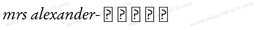 mrs alexander字体转换
